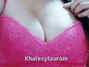 Khalesytaurom