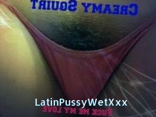 LatinPussyWetXxx