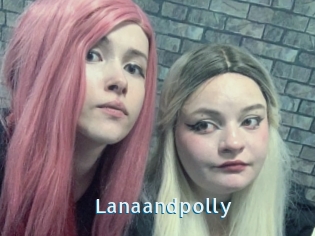Lanaandpolly