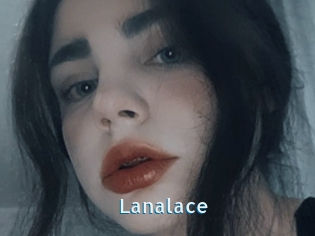 Lanalace