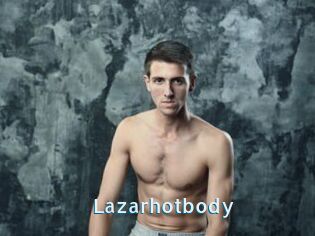 Lazarhotbody