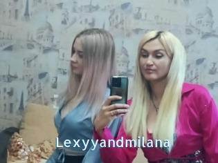Lexyyandmilana