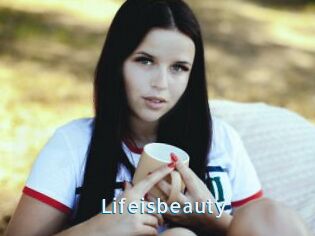 Lifeisbeauty