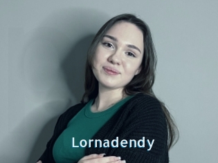 Lornadendy