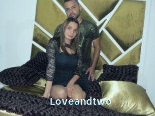 Loveandtwo