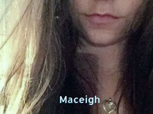 Maceigh