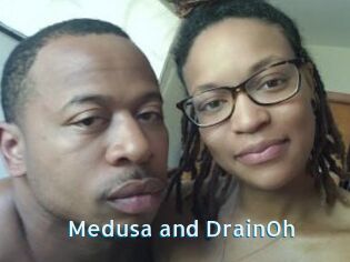 Medusa_and_DrainOh