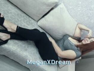 MeganXDream