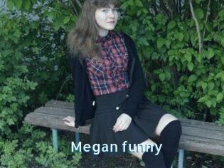 Megan_funny