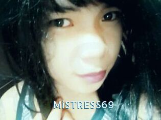 MiSTRESS69