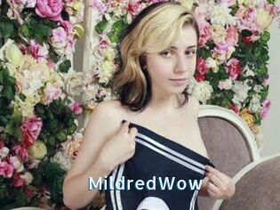 MildredWow