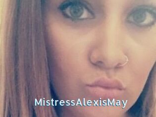 MistressAlexisMay