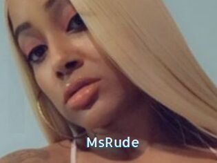 MsRude