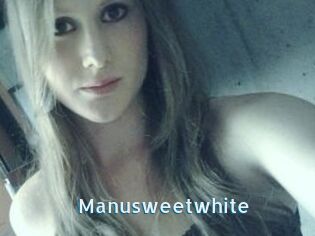 Manusweetwhite