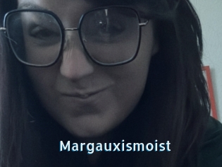 Margauxismoist
