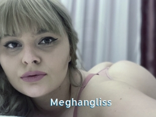 Meghangliss