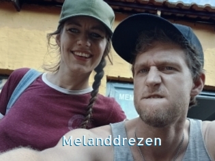 Melanddrezen