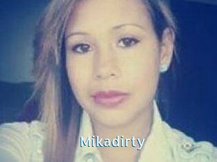 Mikadirty
