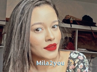 Mila2you