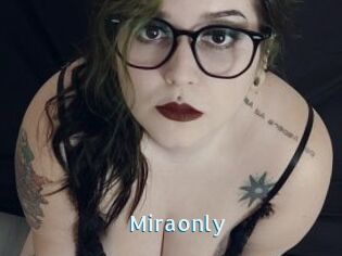 Miraonly