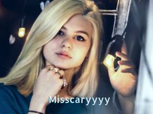 Misscaryyyy