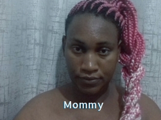 Mommy