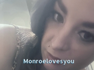 Monroelovesyou