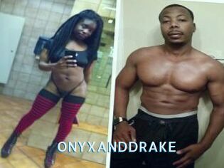 ONYX_AND_DRAKE