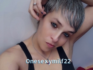 Onesexymilf22