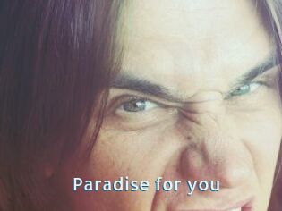 Paradise_for_you