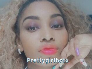 Prettygirlhotx