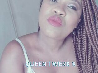 QUEEN_TWERK_X