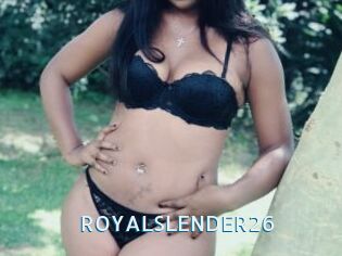 ROYALSLENDER26