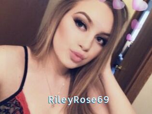 RileyRose69