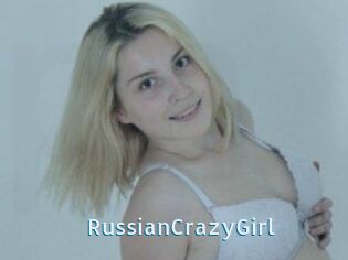 RussianCrazyGirl
