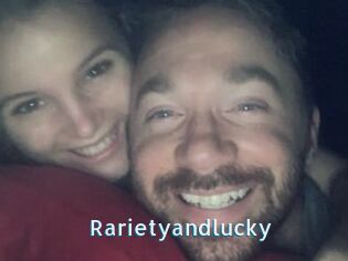 Rarietyandlucky