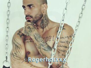 Rogerhotxxx