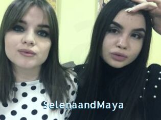 SelenaandMaya