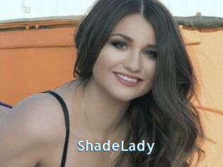ShadeLady