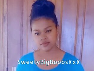 SweetyBigBoobsXxX