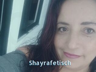 Shayrafetisch