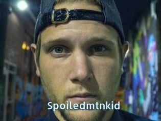 Spoiledmtnkid