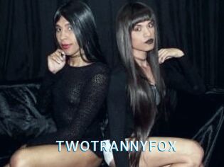 TWOTRANNYFOX