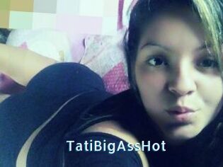 TatiBigAssHot