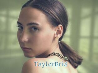 TaylorBrid