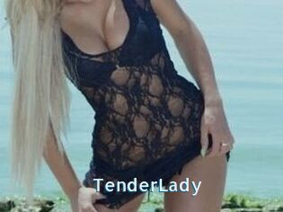 TenderLady