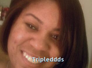 Tripleddds