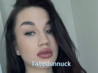 Tatedunnuck