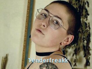 Tenderfreakk
