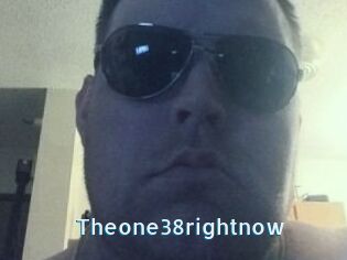 Theone38rightnow